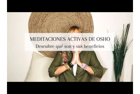 MEDITACIONES ACTIVAS | Beneficios y práctica