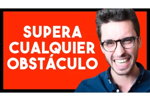 Como superar los momentos difíciles y las adversidades que nos pone la vida.