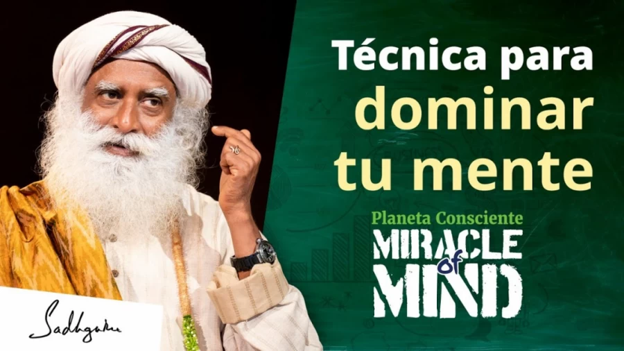Imagen portada Una técnica para dominar la mente | El milagro de la mente, Sadhguru Español