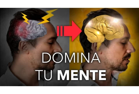 Cómo Dominar Tu Mente: Asombrosa Técnica Mental para Controlar Tus Pensamientos