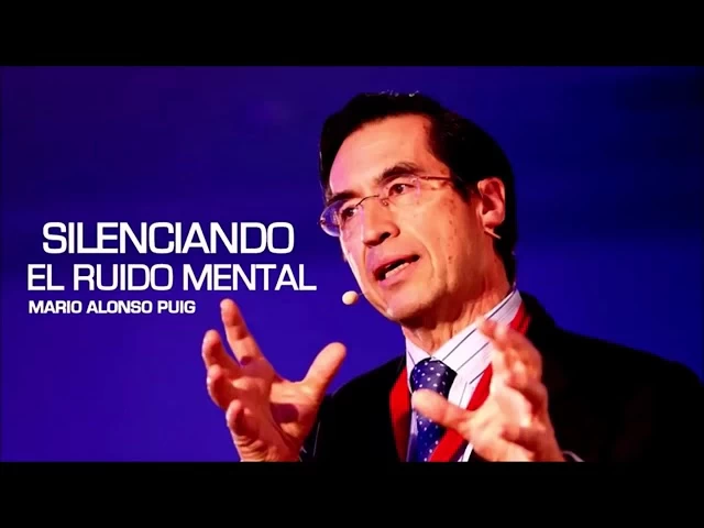 Imagen portada Mario Alonso Puig* / Silenciando el ruido mental
