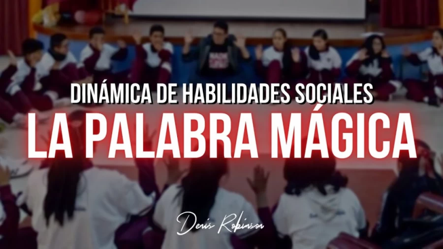 Imagen portada DINÁMICA: La palabra mágica (habilidades sociales) | Denis Robinson