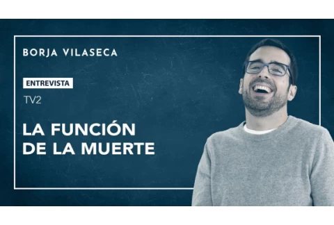 La función de la muerte | Borja Vilaseca
