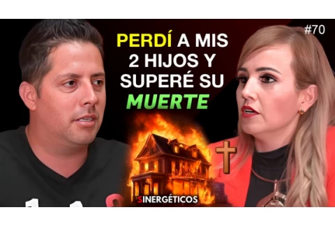 Cómo superar la muerte de un hijo y ser feliz nuevamente I ALEJANDRA CASTAÑEDA | SINERGÉTICOS #70