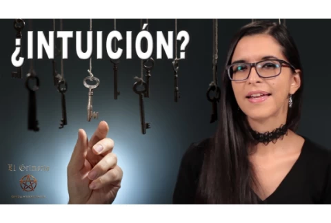Qué es la INTUICIÓN y cómo desarrollarla