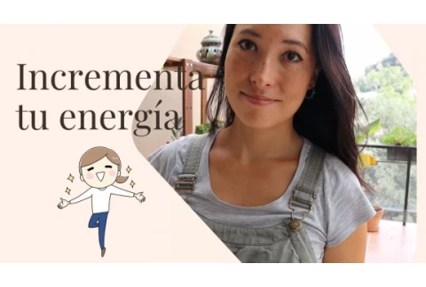 Cómo aumentar tu energía vital y dejar de estar cansado/a todo el tiempo
