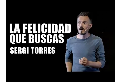 SERGI TORRES - La Felicidad que buscas