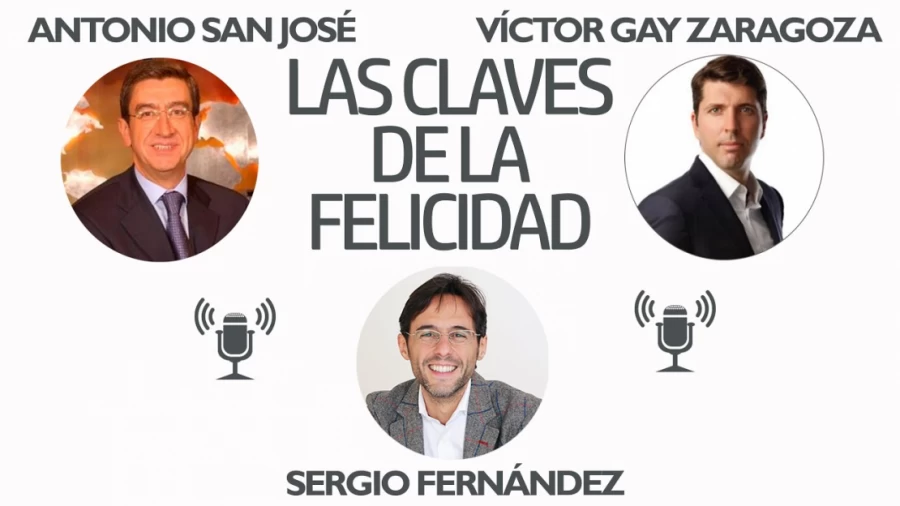 Imagen portada Las claves de la verdadera felicidad (Antonio San José, Sergio Fernández, Víctor Gay Zaragoza)