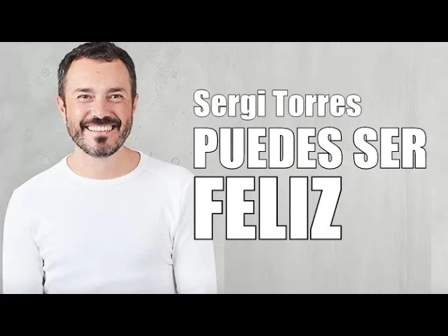 Imagen portada SERGI TORRES - Puedes ser Feliz