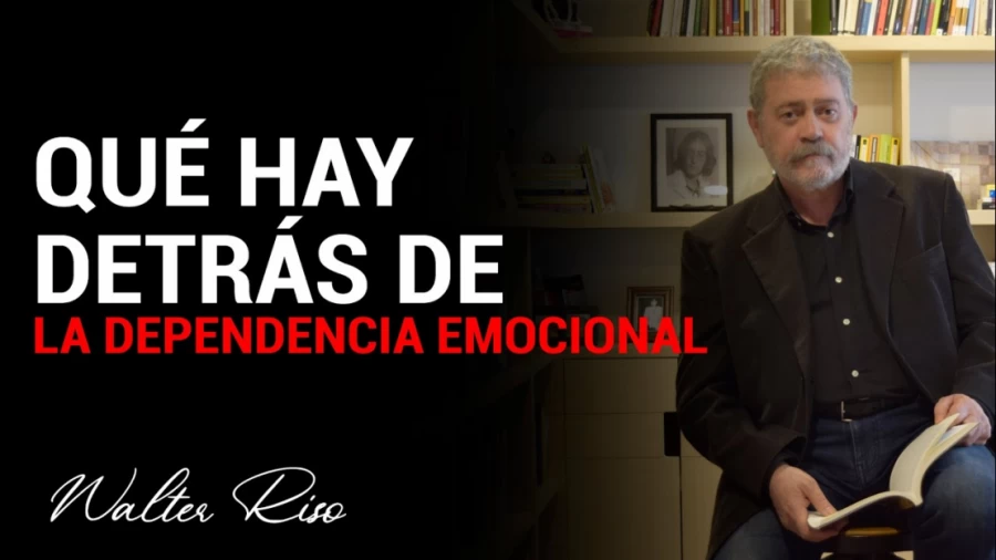 Imagen portada Qué hay detrás de la dependencia emocional - Walter Riso