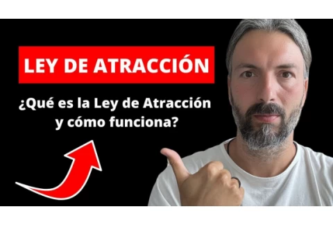 Ley de atraccion: ¿Qué es la Ley de Atracción y cómo funciona? ¿Cómo se aplica la ley de atraccion?