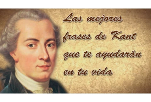 Las mejores frases de Kant que te ayudarán en tu vida