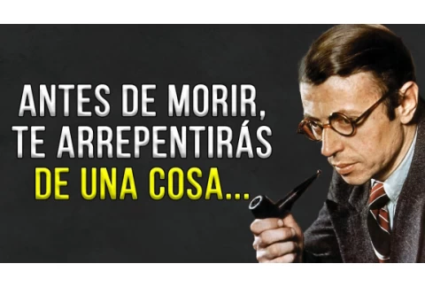 La profundidad de estas citas es asombrosa. Frases de Jean-Paul Sartre