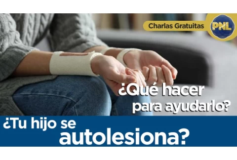 ¿TU HIJO SE AUTOLESIONA? | Lucrecia Noriega