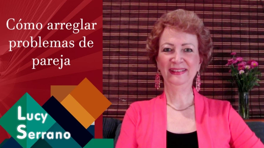 Imagen portada Cómo arreglar problemas de pareja - Lucy Serrano