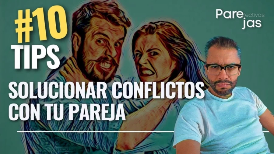 Imagen portada 10 tips para solucionar conflictos de pareja.