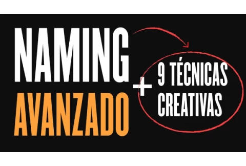 Proceso Creativo de Naming: TUTORIAL AVANZADO + 9 TÉCNICAS CREATIVAS DE NAMING✍