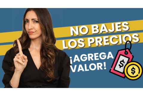 Cómo Agregar Valor a tus Productos o Servicios