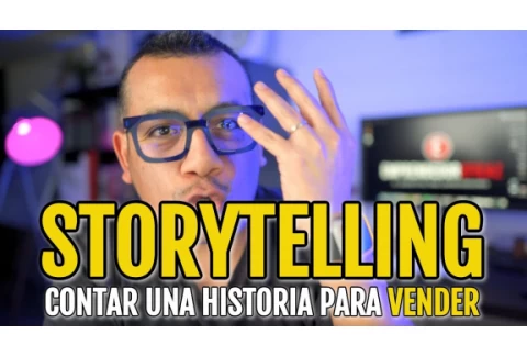 Storytelling contar una historia para vender
