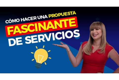 Cómo crear una Propuesta de Servicios Irresistible