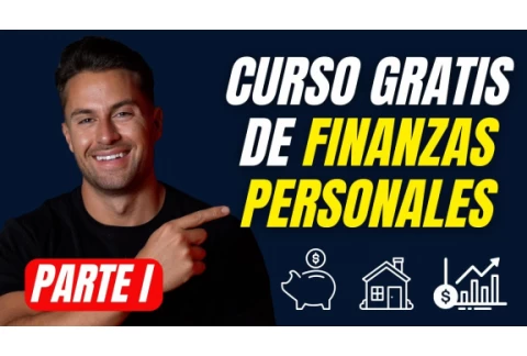 Aprende a Gestionar tus Finanzas Personales desde Cero 👉🏻 CURSO GRATIS PARTE I