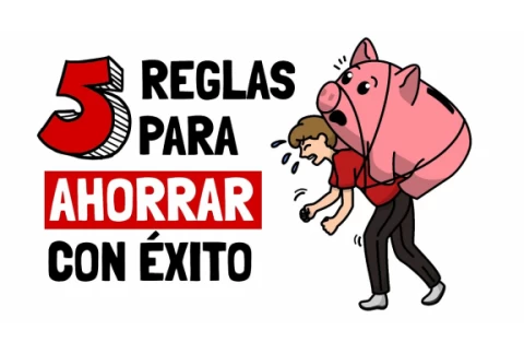 La gente que usa estas 5 Reglas NO tiene problemas para Ahorrar Dinero