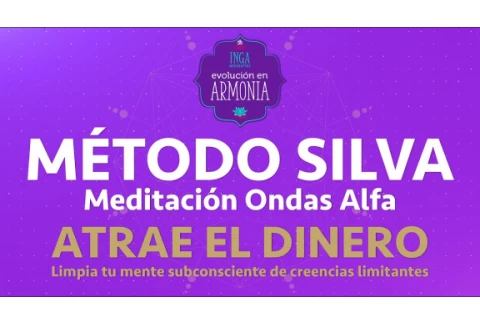 Método Silva de ondas alfa (Beat de fondo) para sanar creencias limitantes del dinero