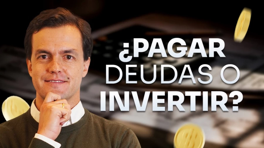 Imagen portada ¿Pagar Deudas o Invertir? Esto Es Lo Que Debes Hacer