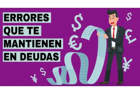 La gente que comete estos errores NUNCA saldrá de sus deudas (7 Errores de Finanzas Personales)