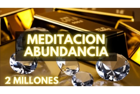 💰 MEDITACION GUIADA Para ATRAER La ABUNDANCIA, La PROSPERIDAD y EL DINERO
