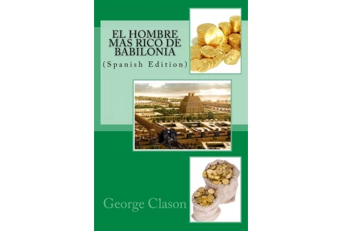 El hombre mas rico de Babilonia