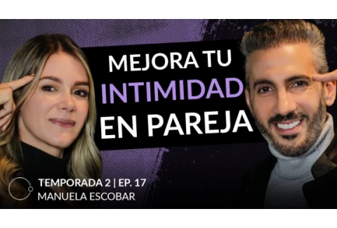 Claves para encender la llama en pareja | Manuela Escobar & Johnny Abraham