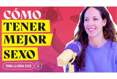 Cómo tener MEJOR SEXO: Estrategias para mejorar tus relaciones sexuales