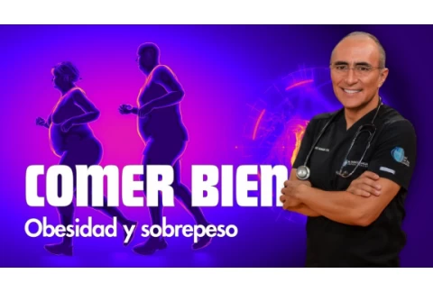 Lo que debes comer para prevenir la obesidad y el sobrepeso ¡Alimentación Clave!