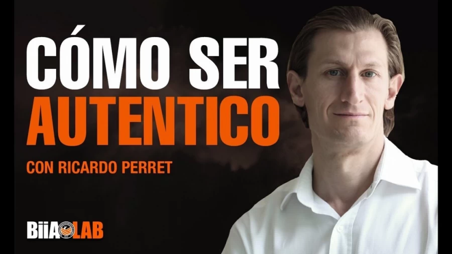 Imagen portada Ser autentico Con Ricardo Perret