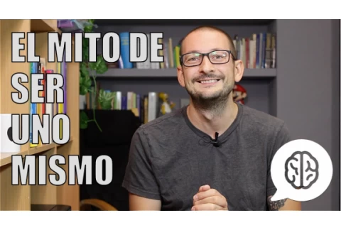 El mito de "ser uno mismo"