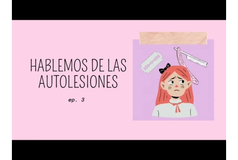 Las autolesiones