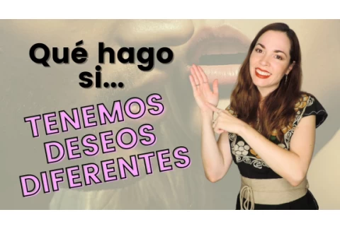 Soluciones para el Deseo sexual INCOMPATIBLE | Vida sexual en pareja satisfactoria