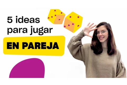 5 ideas para jugar en pareja 💥