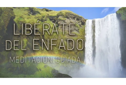 Meditación para dejar ir el ENFADO 🙏 Meditación deshacerse del ENOJO e IRA