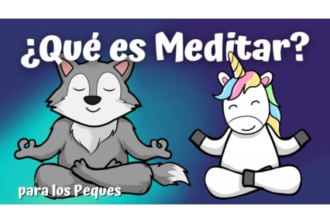 QUÉ es la MEDITACIÓN - Tranquilandia para los Peques