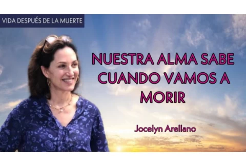 Nuestra alma sabe cuando vamos a morir