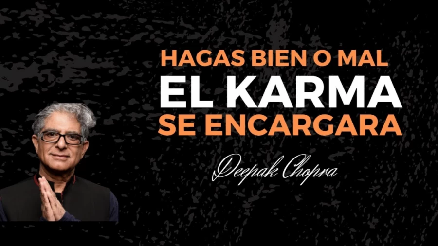 Imagen portada LA LEY DEL KARMA O DE CAUSA Y EFECTO | Deepak Chopra | ¿existe? Justicia Divina