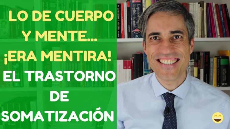 Imagen portada Lo de Cuerpo y Mente... ¡Era Mentira! Trastorno de Somatización.
