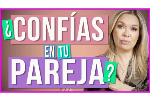 No CONFÍO en mi Pareja | Siempre Pienso Mal de Mi Novio
