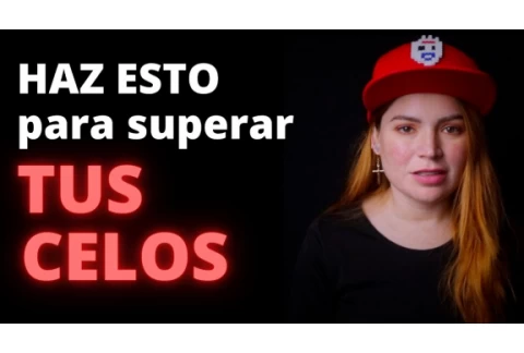 Cómo Controlar los Celos y Evitar Ser Celoso Para Siempre