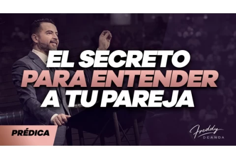 El Secreto Para Entender A Tu Pareja