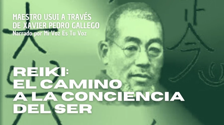 Imagen portada REIKI: EL CAMINO A LA CONCIENCIA DEL SER | Maestro Usui a través de Xavier Pedro Gallego
