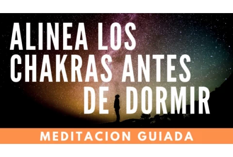 🌙 Meditación para Alinear los 7 Chakras Antes de Dormir😴😴