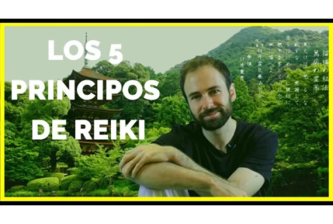 🤗Los 5 PRINCIPIOS de REIKI | Explicado desde la ESENCIA | Curso de Reiki Gratis ☯️